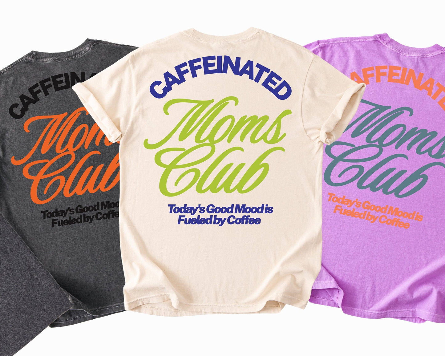 Caffeinated Moms Club Graphic Tees: Neon violet / Large